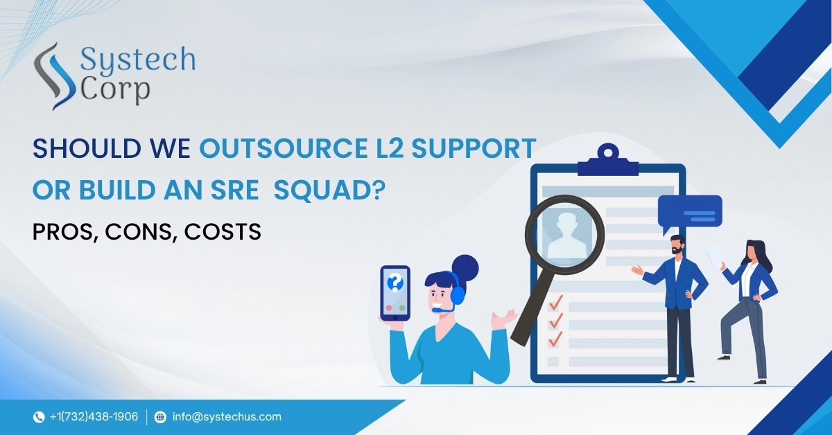 Outsource L2 Support